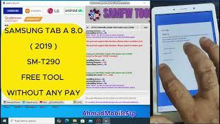 samsung tab a 8.0 2019 frp bypass free tool ( sm-t290 )