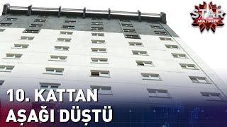 Telefonu Kurtarmak İsterken 10. Kattan Aşağı Düştü