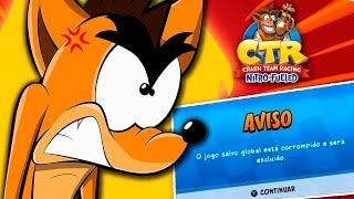 NOSSO SAVE CORROMPEU E OLHA NO QUE DEU | CRASH TEAM RACING NITRO-FUELED