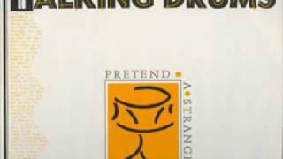 Talking Drums - Pretend A Stranger