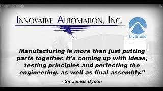 Custom Assembly and Manufacturing Solutions from Innovative Automation