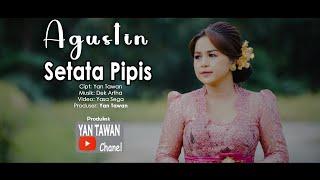 Yan Tawan Productions : Agustin - Setata Pipis (Official Video Klip Musik)