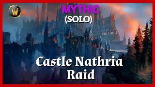 Castle nathria raid solo | mythic | no commentary