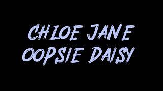Chloe Jane - Oopsie Daisy Instrumental