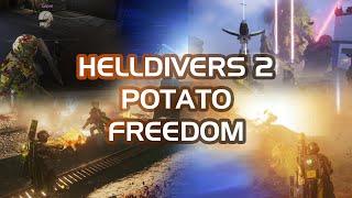 Helldivers 2 | Potato Freedom