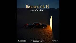 (FREE) West Coast Loop Kit - "Relevant Vol. 13" (Shoreline Mafia, Ohgeesy, Fenix Flexin, 310babii)