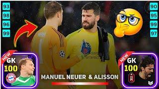 M. NEUER vs ALISSON BECKER!️ | Who's The Best UCL POTW GOALKEEPER..?? | Efootball 2025 Mobile