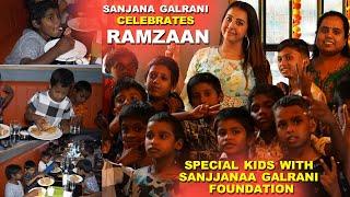 Ramzaan Celebration with Special Kids | Sanjjanaa Galrani Foundation | Sanjjanaa Galrani Official