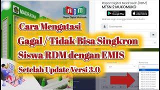 Cara Mengatasi RDM Gagal Singkron Data Siswa dengan EMIS Setelah Update Versi 3.0