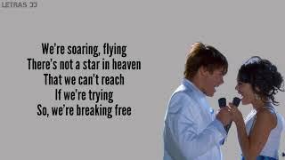 Breaking Free- High school musical(Lyrics)