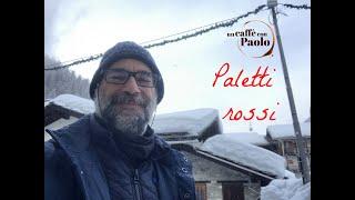 Un caffè con Paolo: paletti rossi. Puntata 1570