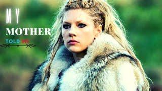 VİKİNGS  LAGERTHA & MY MOTHER TOLD ME | Epic Mother Story