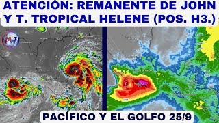 PELIGRO por T.  TROPICAL HELENE y Remanentes de John (Nuevo Ciclón)