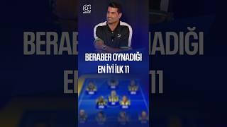 Volkan Demirel’in Beraber Oynadığı En İyi İlk 11