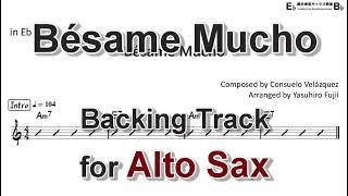 Bésame Mucho - Backing Track with Sheet Music for Alto Sax