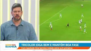 Bahia vence bem o Grêmio e torcida se empolga