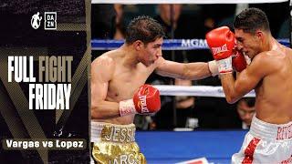 Full Fight | Jessie Vargas vs Josesito Lopez! An All Action Throwback From MayweatherOrtiz Event!