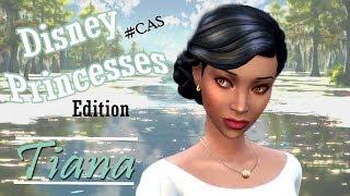 The Sims 4 CAS : Tiana || DISNEY PRINCESSES Edition (+download)