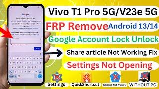 Vivo T1 Pro/V23e 5G Android 13/14 Settings Not Open | Share article Not Working Without PC