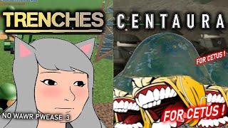 How Trenches vs Centaura be like: