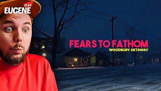  Новый хоррор ► Fears to Fathom - Woodbury Getaway