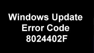 [SOLVED] How to Error Code 8024402F Windows Update encountered an unknown error