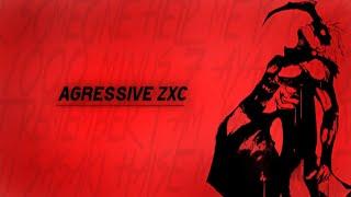 AGRESSIVE ZXC | RAGECORE | TRAP METAL | DARK TRAP |