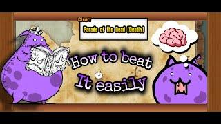 How To Beat Parade Of The Dead Easily! | Battle Cats | (Dead On Debut)