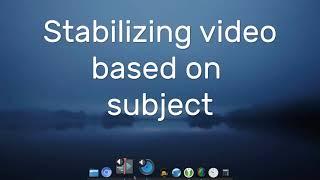 Stabilizing a video by tracking a subject