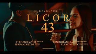 Kayblack - Licor 43 ( Prod. Wall hein e Castro )