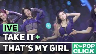 IVE (아이브) Performance 'That's my Girl' and 'Take It'  @Welcome K-POP CLICK 011522