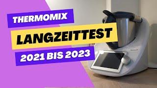 Thermomix Langzeittest - Zwei Jahre mit dem TM6 - Lohnt es sich noch?