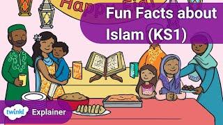 Fun Facts about Islam (KS1)