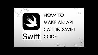 Swift tutorials: How to make an API call in Swift code using URLSession class