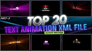 Top 20 Alight Motion Text Animation Preset | Text Animation | Free Alight Motion Preset