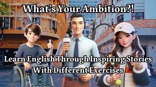 English Listening Practice: Tell US About Your Ambition | Practice English Speaking