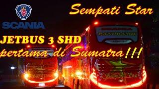 [Review]All New Jetbus 3 SHD by Sempati Star