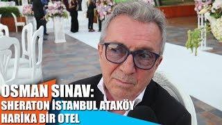 Osman Sınav:Sheraton İstanbul Ataköy harika bir otel