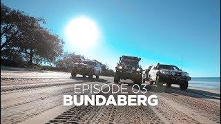 THE ULTIMATE BUSH TO BEACH WEEKENDER - THE EXPLORE LIFE || S1 EP3