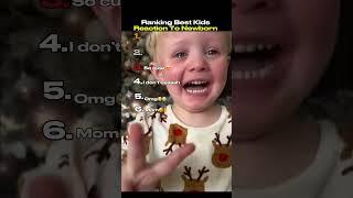 Ranking Best Kids Reaction To Newborn 