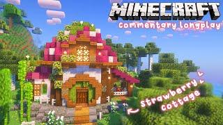  Relax while I Build a Strawberry Cottage  Minecraft Commentary Longplay