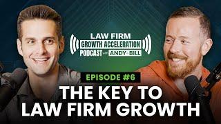 The Key to Law Firm Growth