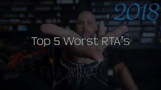 Top 5 Worst RTA's of 2018 | Honorable Mention w/Story