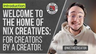 Welcome to my Channel | NIX Creatives