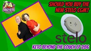 Should you buy the new Stello CGM for Keto | Keto Beyond the Couch ep 286