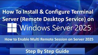 How To Install & Configure Terminal Server (Remote Desktop Service) on Windows Server 2025 !!