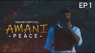 AMANI Episode 1(English Subtitles) Online Bongo movie mpya 2024