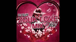 Zouk Love Mix Vol.1 | DJ DJN