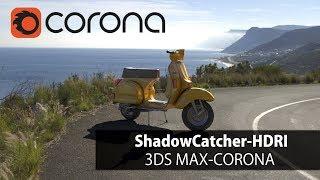 3ds Max Corona Tutorial-ShadowCatcher and Hdri settings for Realistic Renders-Türkçe Anlatım.