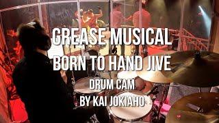 Grease Musical - Born To Hand Jive (Drum Cam by Kai Jokiaho)